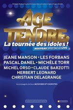 AGE TENDRE-LA TOURNEE DES IDOLES ! photo